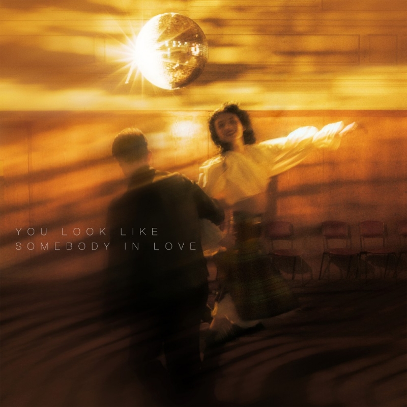 Release Artwork: You Look Like Somebody In Love