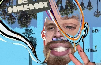 The new track from slimdan, ‘Be Somebody’ is out now