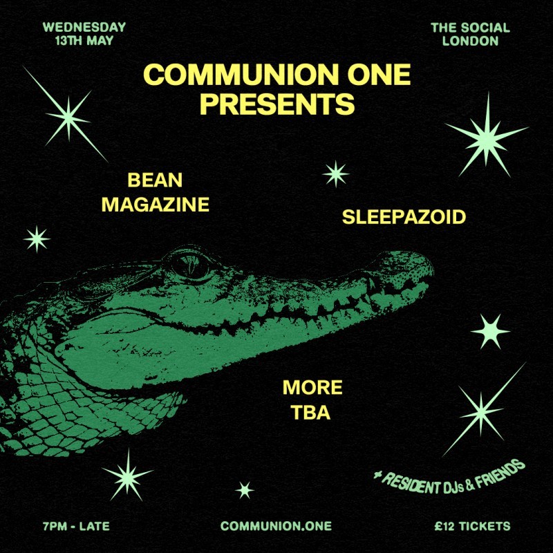 Photo: Communion ONE presents: Bean Magazine & Sleepazoid